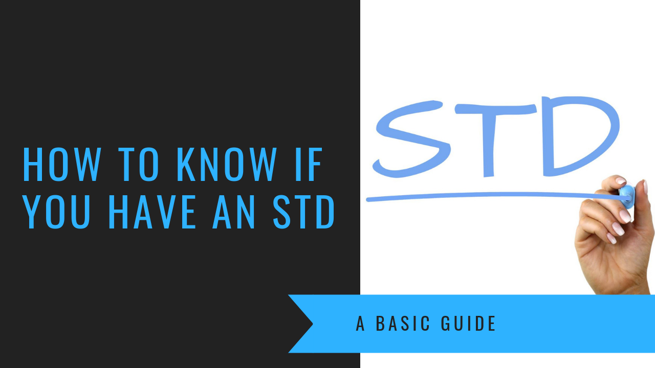 How do you know id you have a std