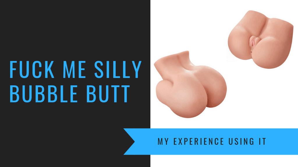 Fuck Me Silly Bubble Butt Review An In Depth Look At The Fmsbb
