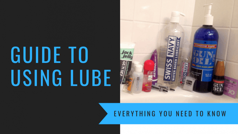 How To Use Personal Lubricant: The Proper Way To Use Lube
